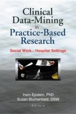 Clinical Data-Mining in Practice-Based Research af Irwin (Hunter College Epstein
