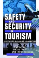 Safety and Security in Tourism af C Michael (University of Canterbury Hall