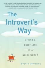 Introvert'S Way af Sophia (Sophia Dembling) Dembling