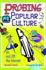 Probing Popular Culture af Marshall Fishwick
