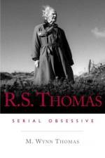 R.S. Thomas af M. Wynn Thomas