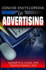 Concise Encyclopedia of Advertising af Robert E (Southeastern Oklahoma State University Stevens