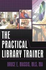 The Practical Library Trainer af Ruth C Carter