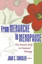 From Menarche to Menopause af Joan Chrisler