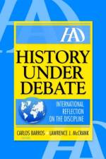 History Under Debate af Lawrence J Mc Crank