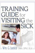 Training Guide for Visiting the Sick af Richard L Dayringer