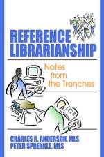 Reference Librarianship af Peter Sprenkle