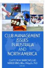 Club Management Issues in Australia and North America af Clayton W. Barrows
