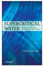 Supercritical Water af Yizhak Marcus