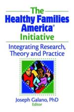 The Healthy Families America Initiative
