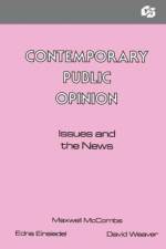 Contemporary Public Opinion af Maxwell McCombs