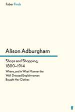 Shops and Shopping 1800-1914 af Alison Adburgham