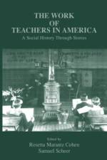 The Work of Teachers in America
