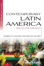 Contemporary Latin America af Robert H. (Old Dominion University Holden