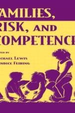 Families, Risk, and Competence
