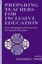 Preparing Teachers for Inclusive Education