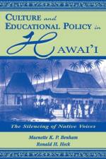 Culture and Educational Policy in Hawai'i af Maenette K.P. A Benham