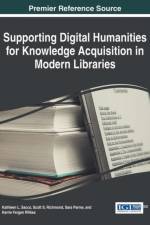 Supporting Digital Humanities for Knowledge Acquisition in Modern Libraries