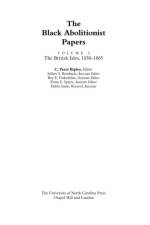 The Black Abolitionist Papers, Volume I