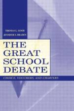 The Great School Debate af Thomas L. Good