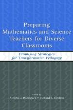 Preparing Mathematics and Science Teachers for Diverse Classrooms