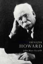 Ebenezer Howard af John Moss-Eccardt