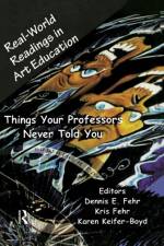 Real-World Readings in Art Education af Dennis E. Fehr