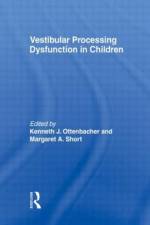 Vestibular Processing Dysfunction in Children af Kenneth J Ottenbacher