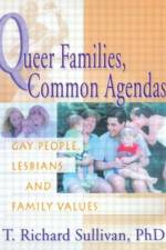 Queer Families, Common Agendas af Richard Sullivan