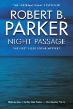 Night Passage af Robert B Parker
