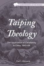 Taiping Theology af Carl S. Kilcourse