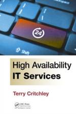High Availability IT Services af Terry Critchley