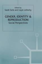 Gender, Identity & Reproduction