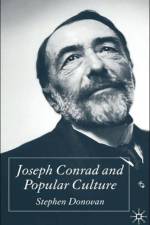 Joseph Conrad and Popular Culture af S. Donovan