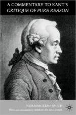 A Commentary to Kant's 'Critique of Pure Reason' af Norman Kemp Smith