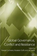 Global Governance, Conflict and Resistance
