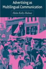Advertising as Multilingual Communication af H. Kelly-Holmes