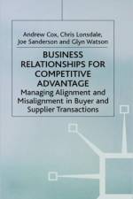 Business Relationships for Competitive Advantage af G. Watson