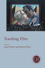 Teaching Film af Lucy Fischer