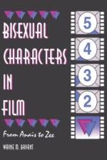 Bisexual Characters in Film af Wayne M Bryant