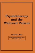 Psychotherapy and the Widowed Patient af E Mark Stern