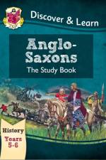 KS2 History Discover & Learn: Anglo-Saxons Study Book (Years 5 & 6) af CGP Books