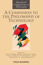 A Companion to the Philosophy of Technology af Jan Kyrre Berg (University of Copenhagen Olsen