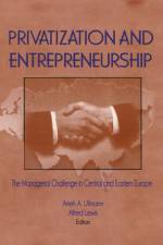 Privatization and Entrepreneurship af Erdener Kaynak