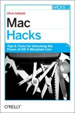 Mac Hacks af Chris Seibold