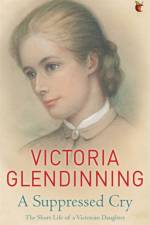 A Suppressed Cry af Victoria Glendinning