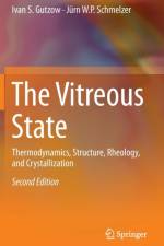 Vitreous State af Jurn W.P. Schmelzer