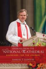 Sermons from the National Cathedral af Samuel T. Lloyd