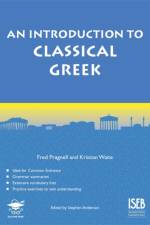An Introduction to Classical Greek af Kristian Waite