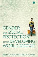 Gender and Social Protection in the Developing World